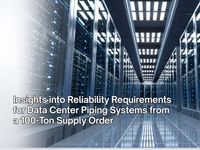 //inrorwxhjlijln5q-static.micyjz.com/cloud/pmBpoKqilpSRplpniqqmim/Data-Center-Piping-Reliability-Insights-from-a-100-Ton-Order.jpg